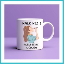 Defne Store Kalk Kız Alem Beybi Görsün Yazılı Kupa Model 208 Kadınlara Özel Tasarım Seramik Kahve Kupası Dfnbez