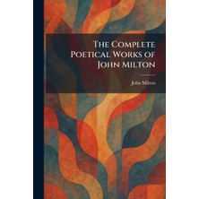 Step Kitap The Complete Poetical Works Of John Milton
