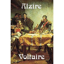 Step Kitap Alzire: A Tragedy Of Conquest, Faith, And Enlightenment Humanism