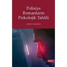 TeknoKapsül Polisiye Romanların Psikolojik Tahlili