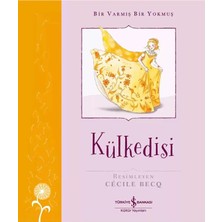 İş Bankası Kültür Yayınları Işbankası / Külkedisi (Bir Varmış Bie Yokmuş)