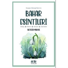 TeknoKapsül Gerçeğe ve Geleceğe Özlemimiz - Bahar Esintileri
