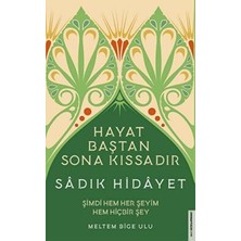 TeknoKapsül Sadık Hidâyet - Hayat Baştan Sona Kıssadır