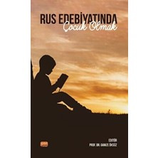 TeknoKapsül Rus Edebiyatında Çocuk Olmak