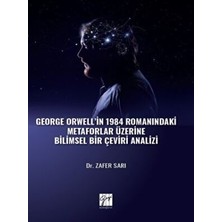 TeknoKapsül George Orwell` In 1984 Romanındaki Metaforlar Üzerine Bilimsel Bir Çeviri Analizi