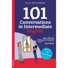 Step Kitap 101 Conversations In Intermediate English: Short, Natural Dialogues To Improve Your Spoken English From Home