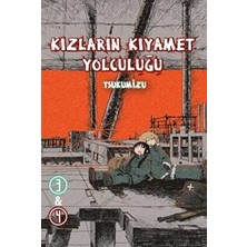 TeknoKapsül Kızların Kıyamet Yolculuğu Cilt 3 - 4