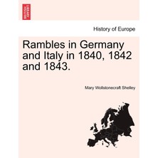 Step Kitap Rambles In Germany And Italy In 1840, 1842 And 1843.