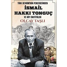 TeknoKapsül Türk Devrimi`nin Penceresinden Ismail Hakkı Tonguç ve Köy Enstitüleri