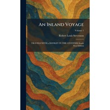 Step Kitap An Inland Voyage: Travels Wıth A Donkey In The Cevennes South Seas Edition