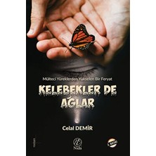 TeknoKapsül Kelebekler De Ağlar