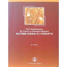 TeknoKapsül Türk Edebiyatının Ilk Yusuf ve Züleyha Hikayesi Ali’nin Kıssa-I Yusufu Yusuf U Zuleyha