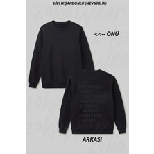 Zoka Wear I Am Powerful Kind Confident Beautiful Strong Capable Grateful I Am Me Ön Arka Baskılı Bisiklet Yaka Sweatshirt