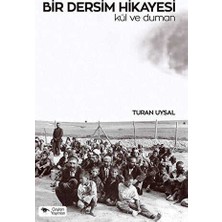 TeknoKapsül Bir Dersim Hikayesi: Kül ve Duman