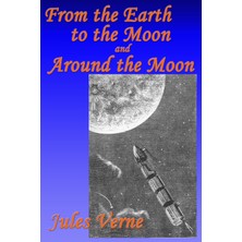 Step Kitap From The Earth To The Moon, And, Around The Moon