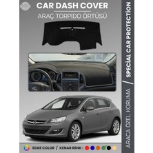 E-BİZ Opel Astra J (2010-2015) Torpido Örtüsü Ön Göğüs Koruma Torpido Koruma Tam Uyum Çatlamayı Önler