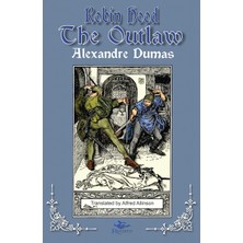 Step Kitap Robin Hood The Outlaw: Tales Of Robin Hood By Alexandre Dumas: Book Two