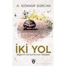 TeknoKapsül Iki Yol Bilge`nin ve Kumru`nun Hikayesi