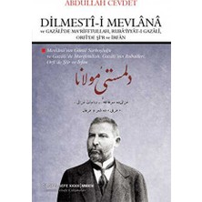 TeknoKapsül Dilmesti-I Mevlana ve Gazali`de Ma`rifetullah, Ruba`iyyat-I Gazali, Orfi`de Şi`r ve Irfan