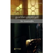 TeknoKapsül Goa`dan Gecen Yol