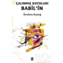 TeknoKapsül Babil`in Çalınmış Kuyuları