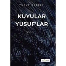 TeknoKapsül Kuyular Yusuf`lar