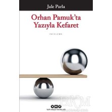 TeknoKapsül Orhan Pamuk`ta Yazıyla Kefaret