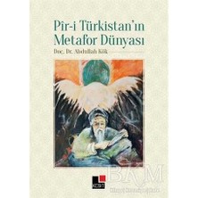 TeknoKapsül Pir-I Türkistan`ın Metafor Dünyası