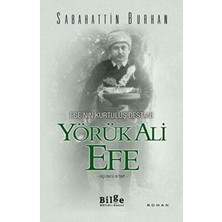 TeknoKapsül Ege`nin Kurtuluş Destanı Yörük Ali Efe Üçüncü Kitap