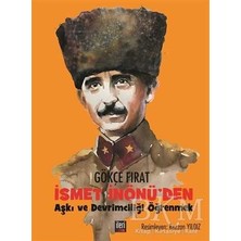 TeknoKapsül Ismet Inönü`den Aşkı ve Devrimciliği Öğrenmek