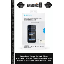 Armoris Premium Ekran Tabak Cihaz Kalkanı Telefon Örtüsü iPhone Duo Uyumlu Ultra Hd Skin-Touch Cam