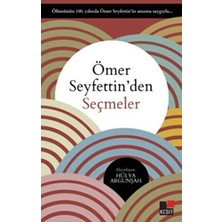 TeknoKapsül Ömer Seyfettin`den Seçmeler