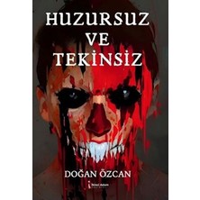 TeknoKapsül Huzursuz ve Tekinsiz