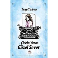 TeknoKapsül Çirkin Yazar Güzel Sever