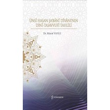 TeknoKapsül Ünsi Hasan Şa`bani Divanı’nın Dini-Tasavvufi Tahlili