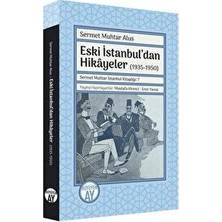 TeknoKapsül Eski Istanbul’dan Hikayeler 1935-1950