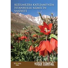 TeknoKapsül Kızılmezra Katliamı`nda Istanbullu Kamil`in Vasiyeti