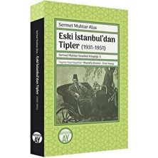 TeknoKapsül Eski Istanbul’dan Tipler 1931-1951