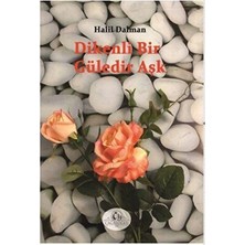 TeknoKapsül Dikenli Bir Güledir Aşk