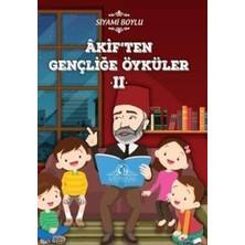 TeknoKapsül Akif`ten Gençliğe Öyküler 2