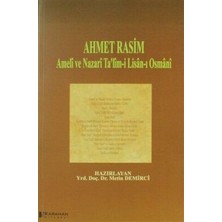 TeknoKapsül Ahmet Rasim - Ameli ve Nazari Ta`lim-I Lisan-I Osmani