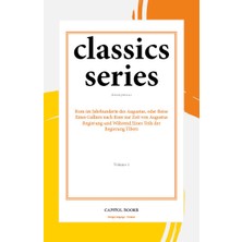 Capitol Books Rom Im Jahrhunderte Des Augustus, Oder Reise Eines Galliers Nach Rom Zur Zeit Von Augustus Regierung Und Während Eines Teils Der Regierung Tibers