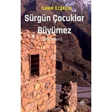 TeknoKapsül Sürgün Çocuklar Büyümez