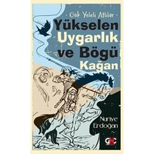 TeknoKapsül Gök Yeleli Atlılar - Yükselen Uygarlık ve Bögü Kağan