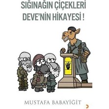 TeknoKapsül Sığınağın Çiçekleri Deve’nin Hikayesi!