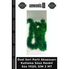 Armoris Özel Seri Parti Aksesuarı Kutlama Süsü Renkli Süs Yeşil Sim 2 mt