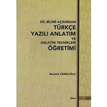 TeknoKapsül Dil Bilimi Açısından Türkçe Yazılı Anlatım ve Anlatım Teknikleri Öğretimi
