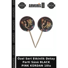 Armoris Özel Seri Etkinlik Detay Parti Süsü Black Pınk Kürdan 10LU