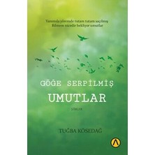 TeknoKapsül Göğe Serpilmiş Umutlar