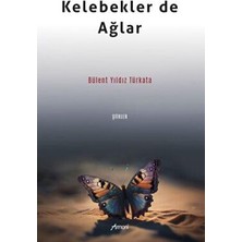 TeknoKapsül Kelebekler De Ağlar